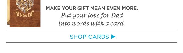 Shop Father's Day cards.