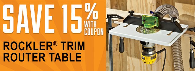 Save 15% with Coupon on the Rockler Trim Router Table