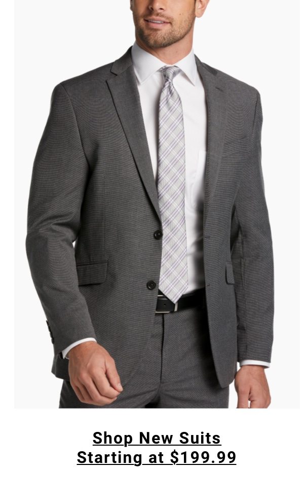 Shop New Suits Starting at $199.99