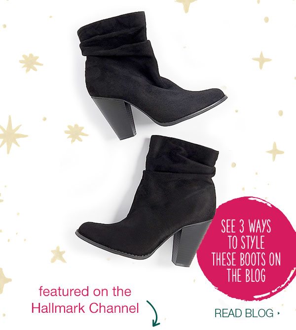 See 3 ways to style these boots on the blog. Featured on the Hallmark Channel. Read blog.