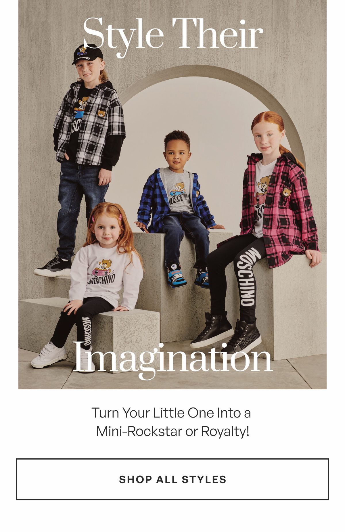 Style Their Imagination | Shop All Styles