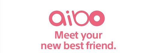 aibo - Meet your new best friend.