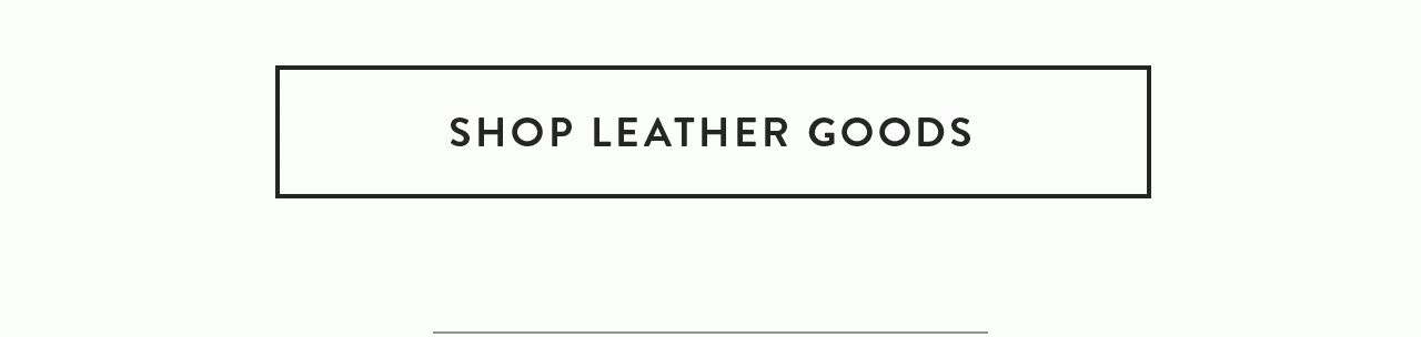 Shop Leather Goods