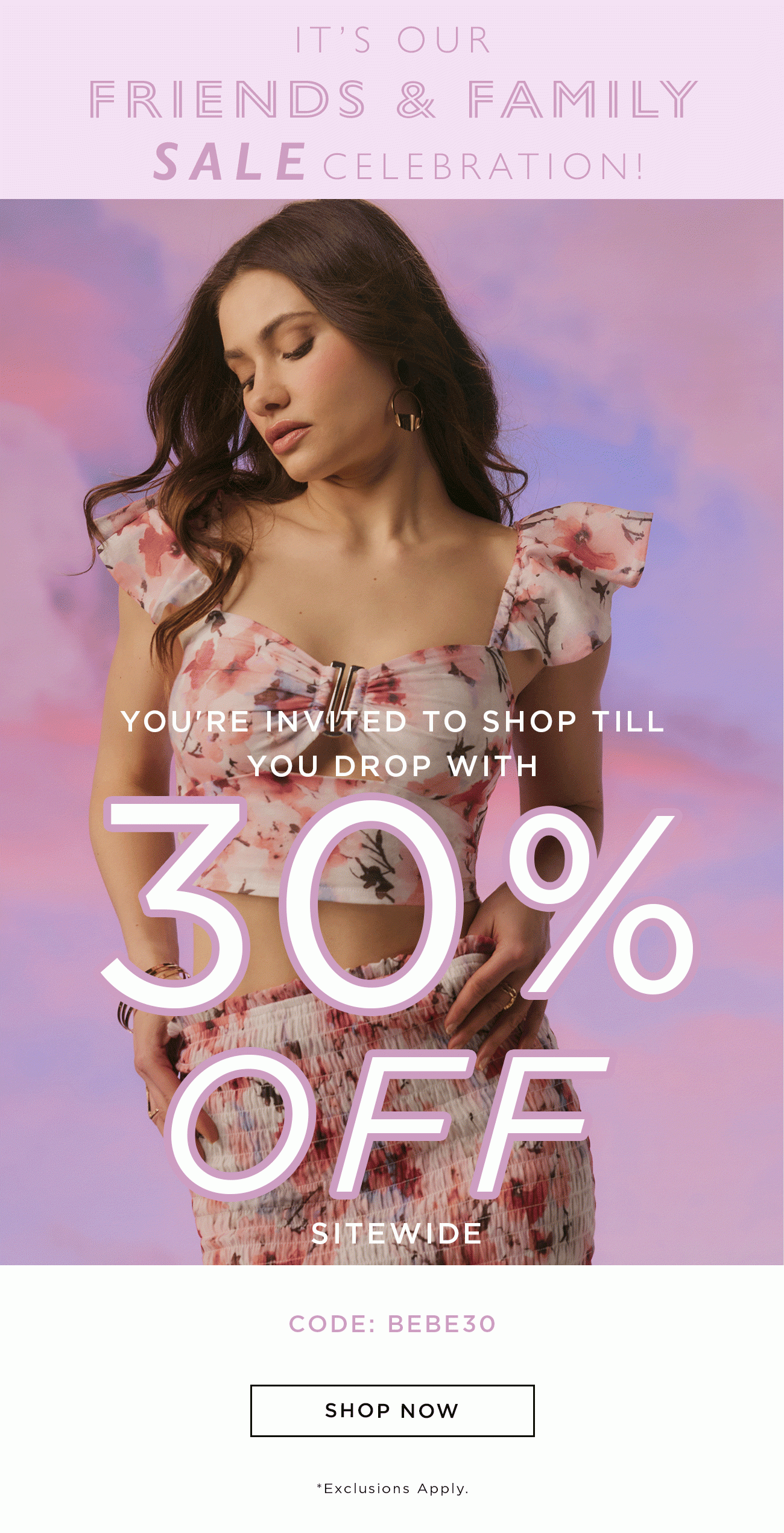 It's Our Friends & Family Sale Celebration 30% Off | Shop Now