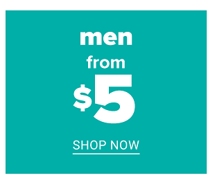 Men from $5 - Shop Now