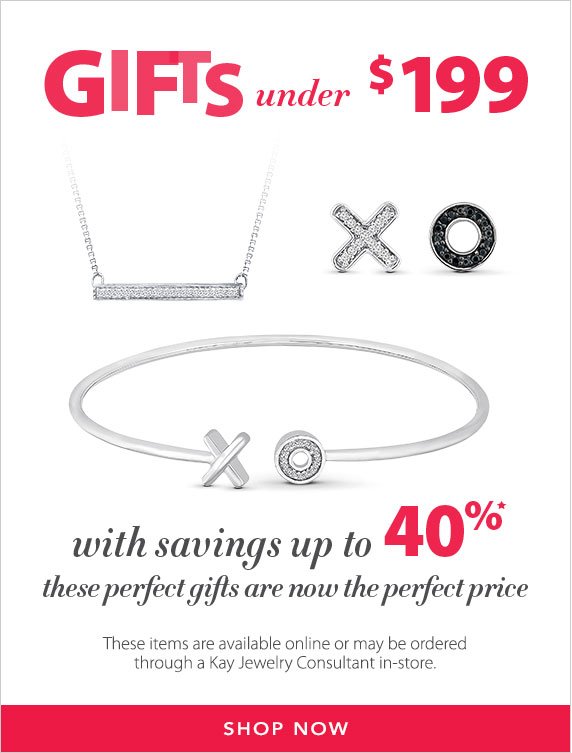 Gifts Under $199, with savings up to 40% these perfect gifts are now the perfect price, These items are available online or may be ordered through a Kay Jewelry Consultant in-store. Shop Now