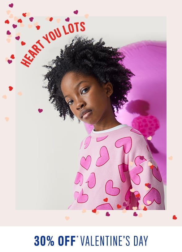 30% off Valentine's Day Styles