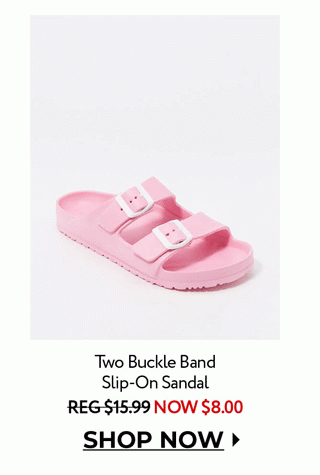 Two Buckle Slip On Band 