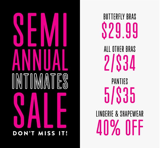 Shop the Semi Annual Intimates Sale