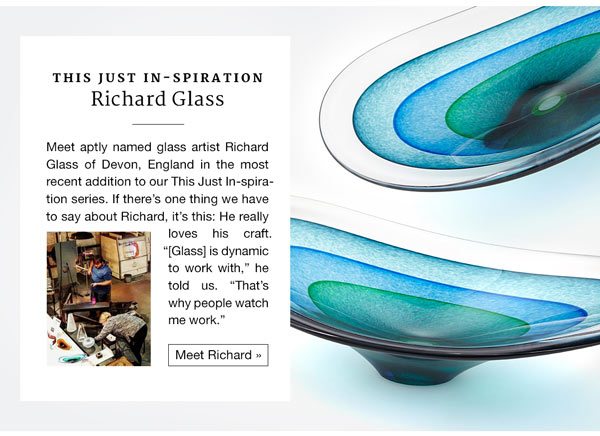 This Just In-spiration: Richard Glass