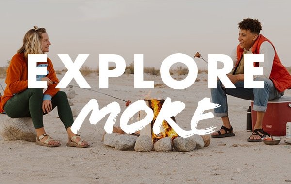 EXPLORE MORE