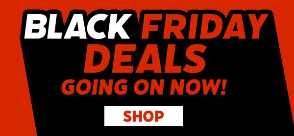 Black Friday deals going on now!