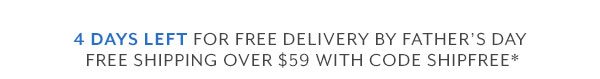 Shipping by Father’s Day