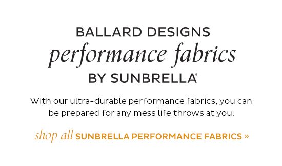 Sunbrella Performance Fabric