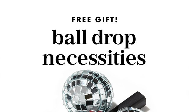 Free Gift! ball drop necessities