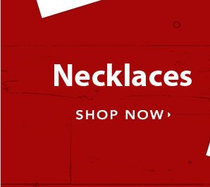 Necklaces Shop Now