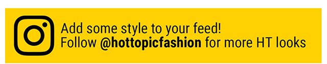 Follow @hottopicfashion for more HT looks