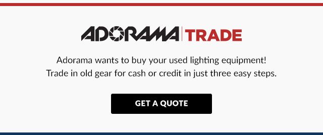 Adorama wants to buy your used lighting equipment!