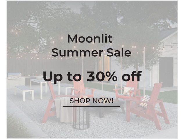 Moonlit Summer Sale | Up to 30% Off | Shop Now