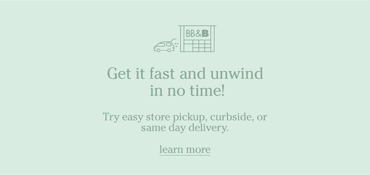 Get it fast and unwind in no time! Try easy store pickup, curbside, or same day delivery. learn more
