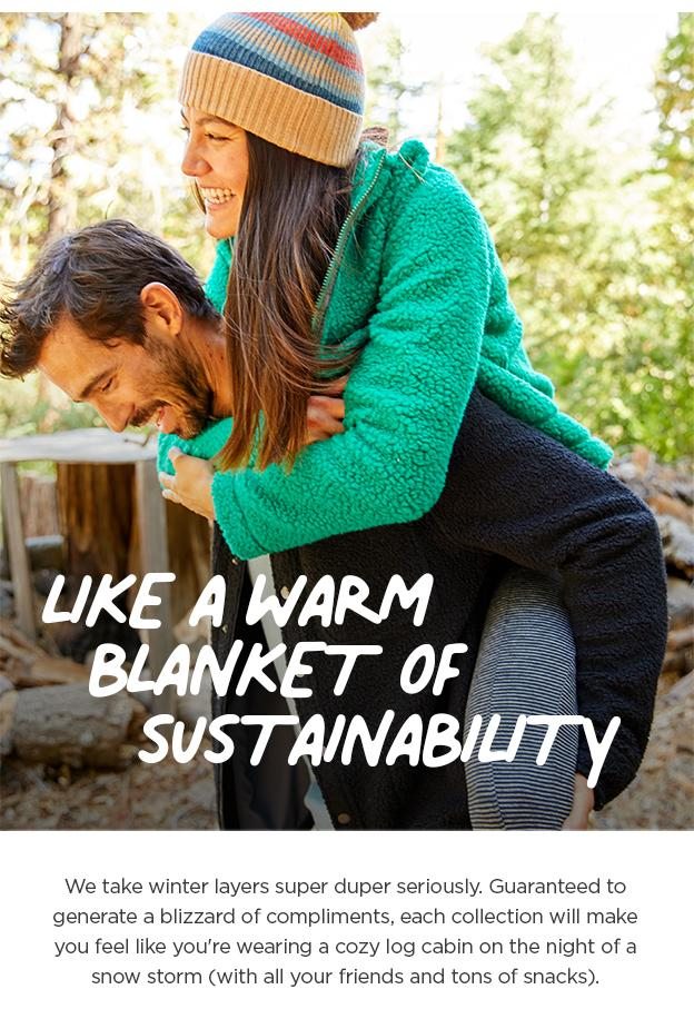 Like a Warm Blanket of Sustainability