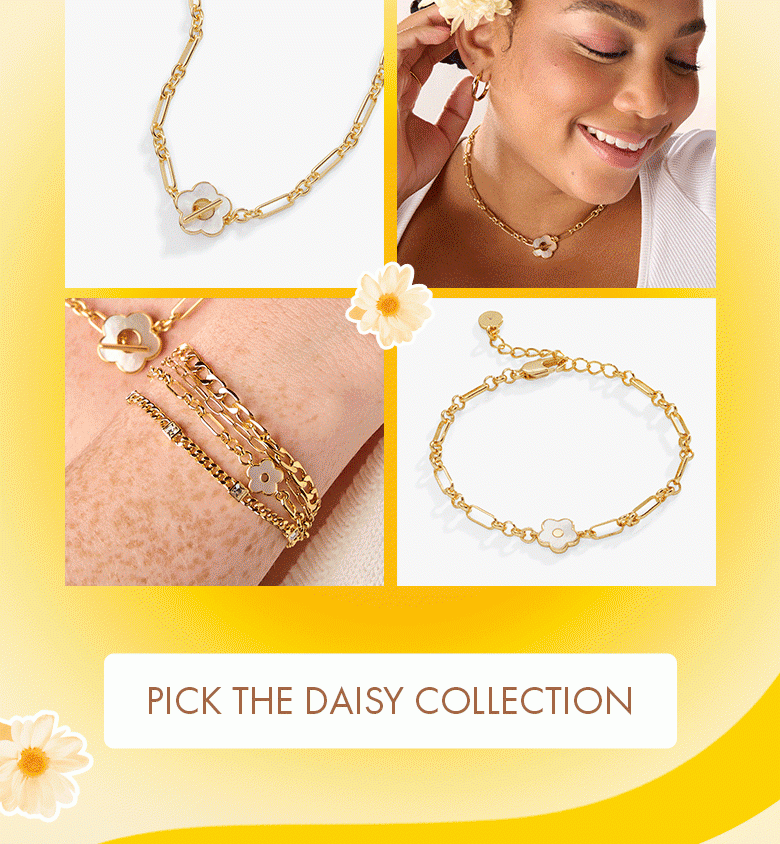 Pick the Daisy Collection | Shop Now
