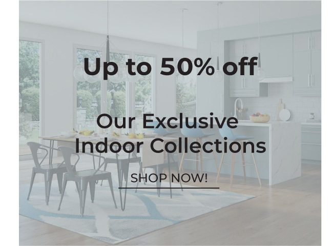 Up to 50% Off | Our Exclusive Home Collections