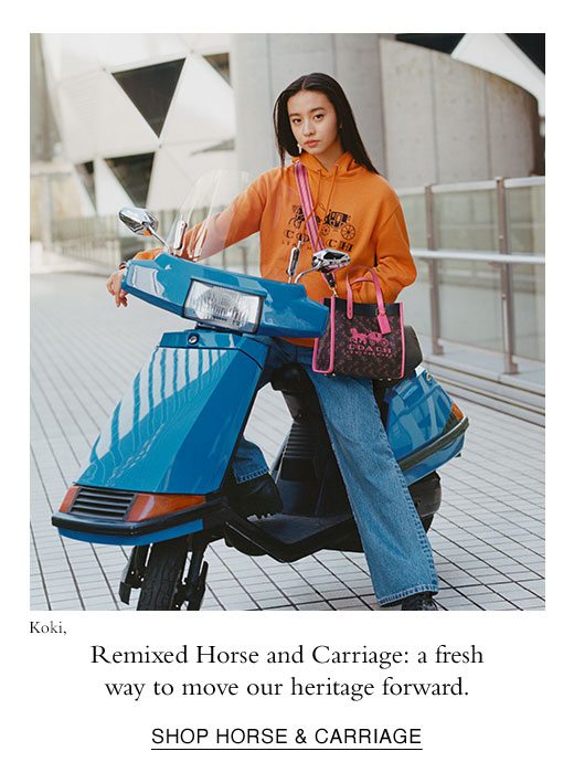 Remixed Horse and Carriage: a fresh way to move our heritage forward. SHOP HORSE & CARRIAGE