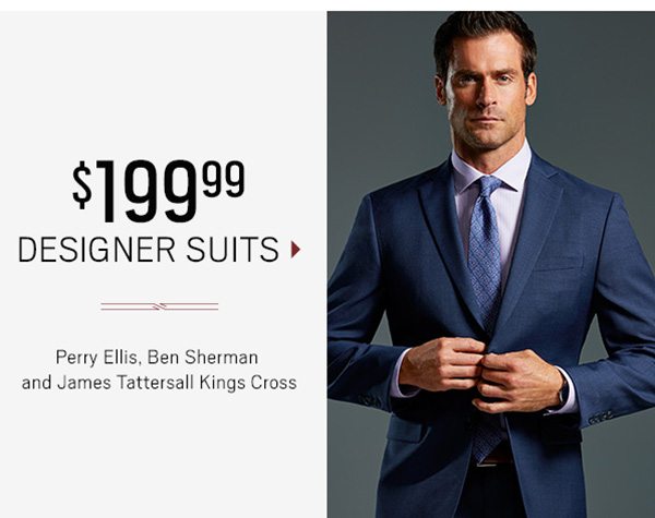 $199.99 Designer Suits. Perry Ellis, Ben Sherman, and James Tattersall Kings Cross