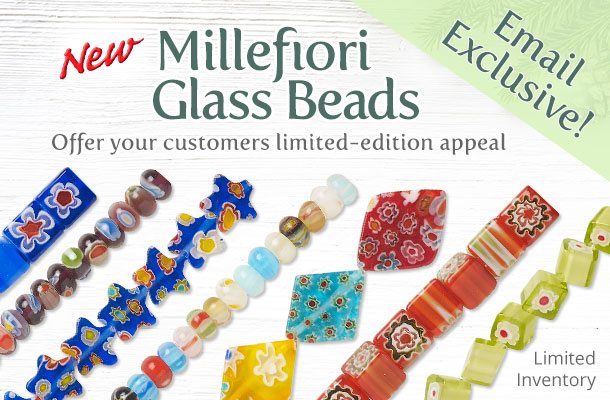Email Exclusive - New Millefiori Glass Beads - limited inventory