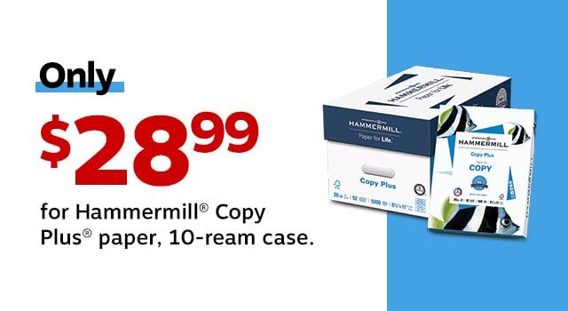 Only $28.99 for Hammermill® Copy Plus® paper, 10-ream case after coupon.