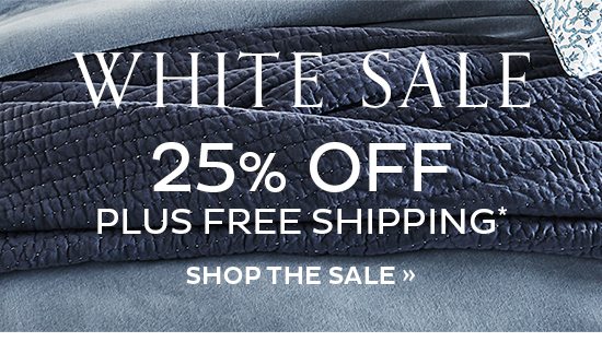 White Sale | 25% Off Plus Free Shipping