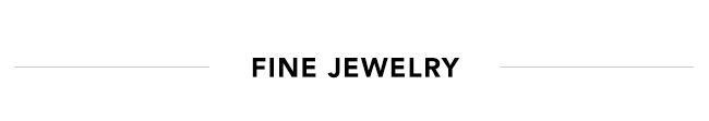 Fine Jewelry