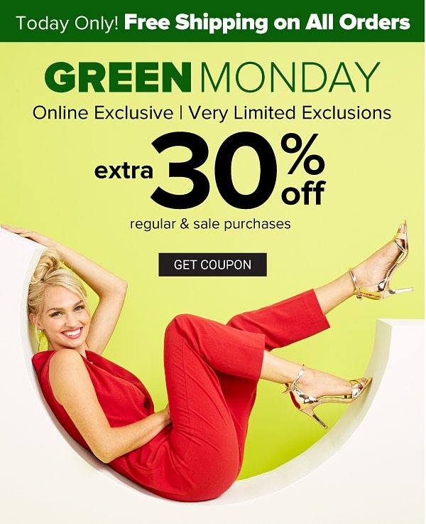 Today Only! Free Shipping On All Orders - GREEN MONDAY! Online Exclusive | Very Limited Exclusions - Extra 30% off Regular & Sale Purchases - Get Coupon