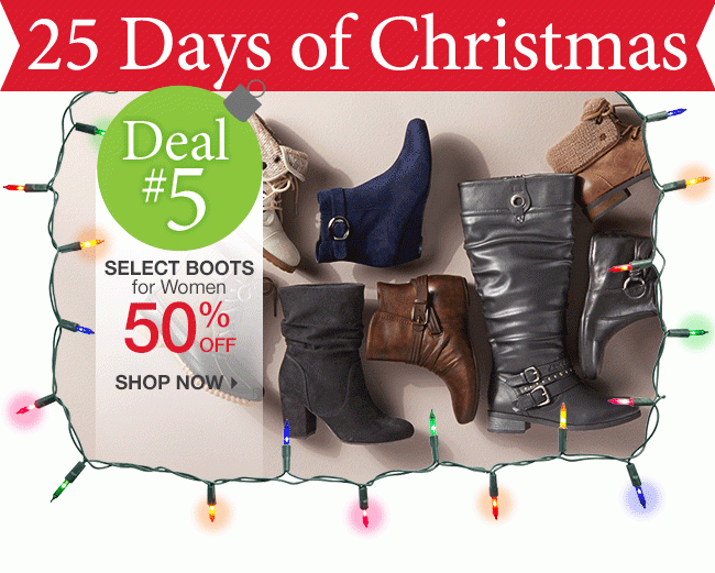 25 Days of Christmas - Deal #5 - Shop 350% Off Select Boots for Women