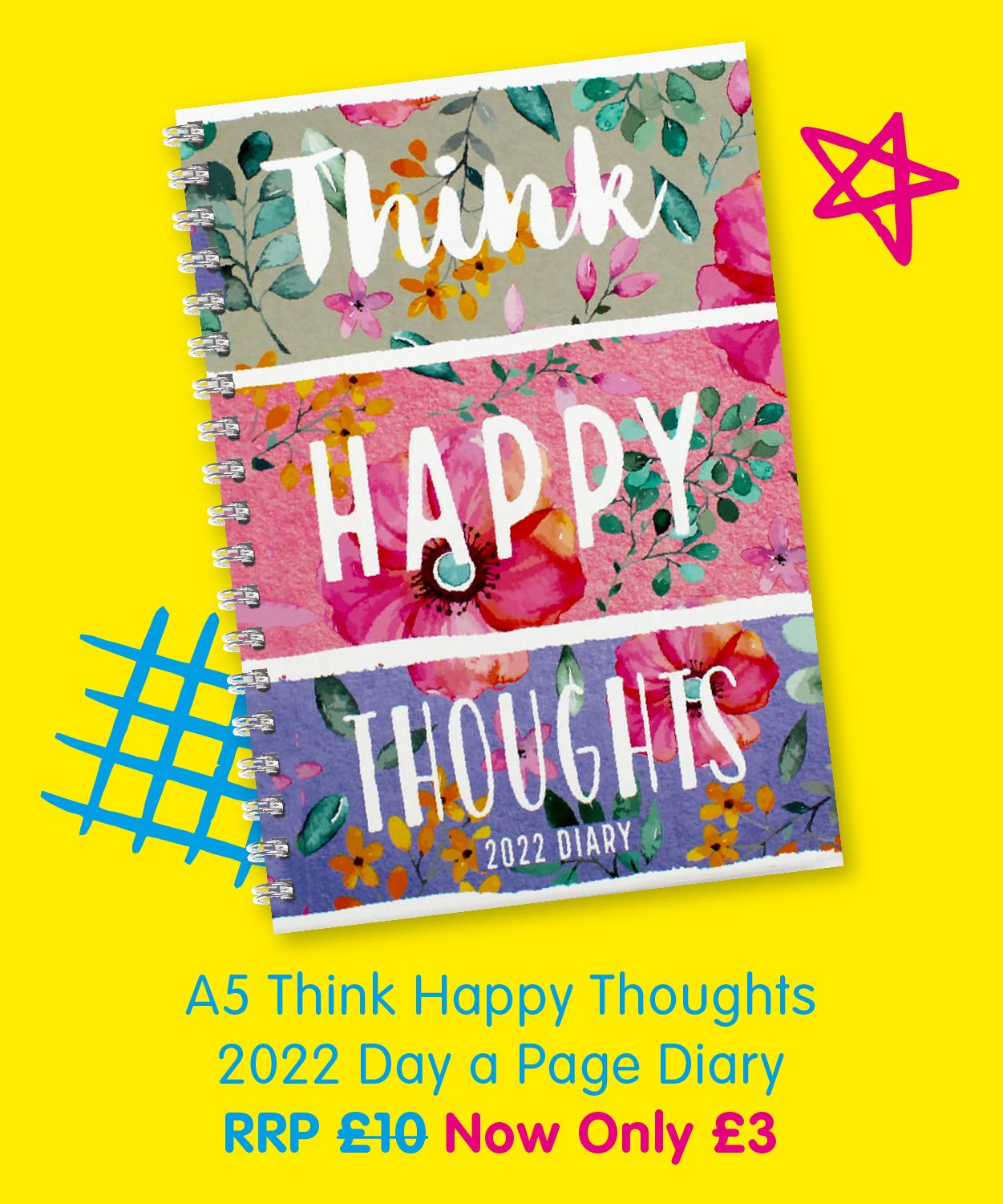 A5 Think Happy Thoughts 2022 Day a Page Diary