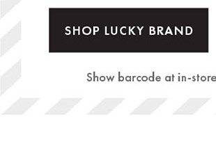 SHOP LUCKY BRAND