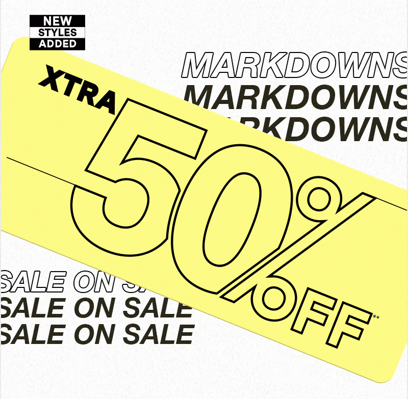 extra 50% off markdowns**