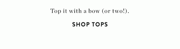 Shop tops.