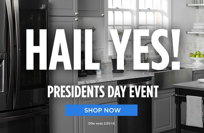 HAIL YES! PRESIDENTS DAY EVENT | SHOP NOW | Offer ends 2/25/18.