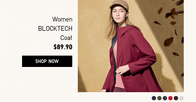 WOMEN BLOCKTECH COAT $89.90 - SHOP NOW