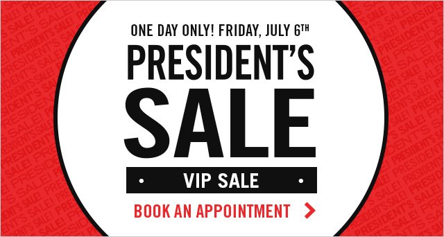 President's Sale VIP Sale