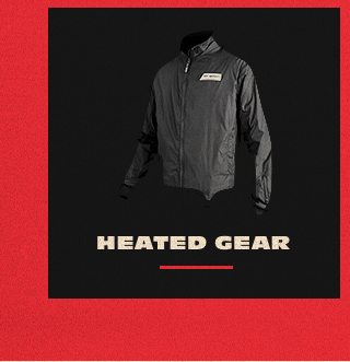 Heated Gear