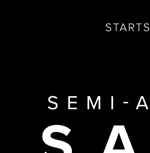 Semi-Annual Sale: Shop Now