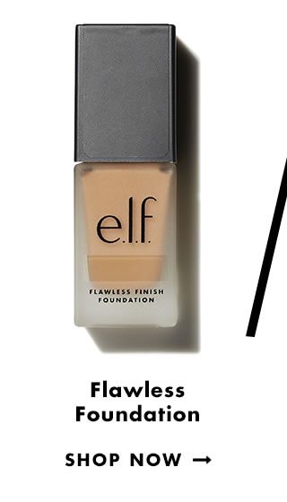 Flawless Foundation. Shop Now