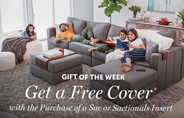 GIFT OF THE WEEK | Get a Free Cover with the Purchase of a Sac and Sactionals Insert*