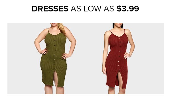 Shop Dresses As Low As $3.99