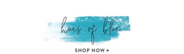 Hues of Blue - Shop Now