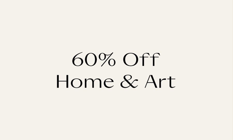 60% Off Home & Art