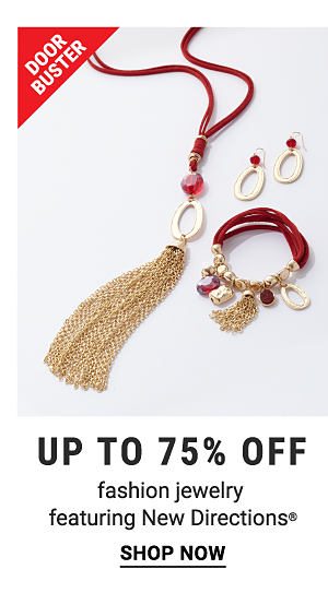 Doorbuster - Up to 75% off fashion jewelry featuring New Directions®. Shop Now.